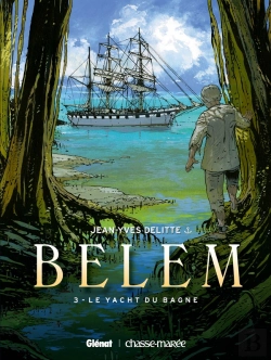 Bertrand.pt - Le Belem - Tome 03 : Le Yacht Du Bagne