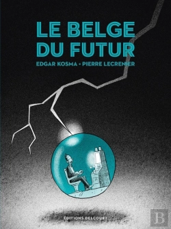 Bertrand.pt - Le Belge Tome 4 : Le Belge Du Futur