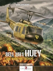 Le Bell Uh-1 Huey Sur Tous Les Fronts