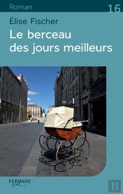 Bertrand.pt - Le Berceau Des Jours Meilleurs
