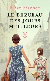 Le Berceau Des Jours Meilleurs