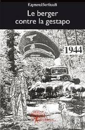 Le Berger Contre La Gestapo ; 1944