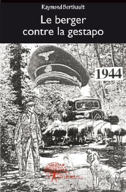 Bertrand.pt - Le Berger Contre La Gestapo ; 1944