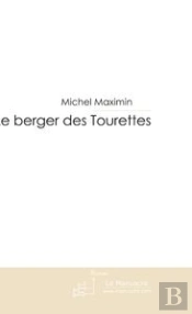 Le Berger Des Tourettes