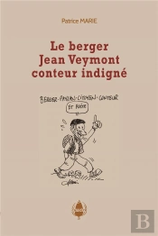 Le Berger, Jean Veymont, Conteur Indigné