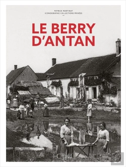 Bertrand.pt - Le Berry D'Antan - Nouvelle Edition
