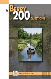 Le Berry En 200 Questions
