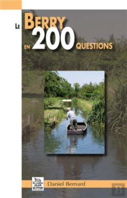 Bertrand.pt - Le Berry En 200 Questions