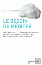 Le Besoin De Mediter