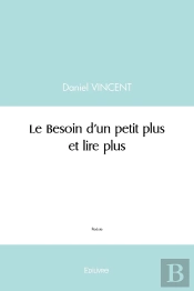 Le Besoin D'Un Petit Plus Et Lire Plus