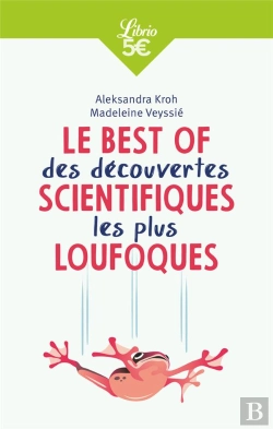 Bertrand.pt - Le Best Of Des Découvertes Scientiques Les Plus Loufoques
