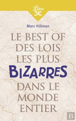 Bertrand.pt - Le Best Of Des Lois Les Plus Bizarres Dans Le Monde Entier