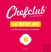 Le Best Of  Tome 1 ; 45 Recettes Salées À Partager