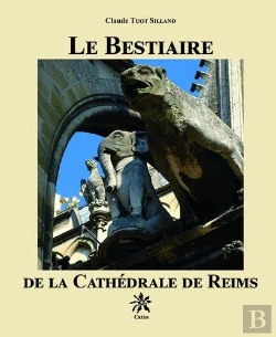 Bertrand.pt - Le Bestiaire De La Cathedrale De Reims