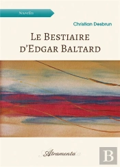 Le Bestiaire D'Edgar Baltard