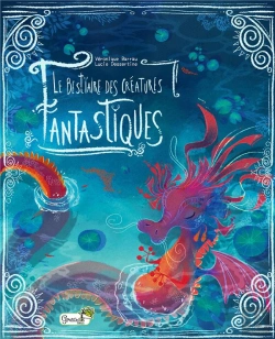Bertrand.pt - Le Bestiaire Des Créatures Fantastiques