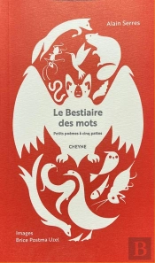 Le Bestiaire Des Mots : Petits Poèmes À Cinq Pattes (Édition 2025)