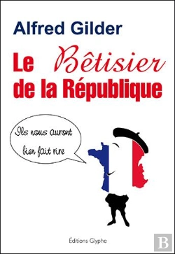 Bertrand.pt - Le Betisier De La Republique