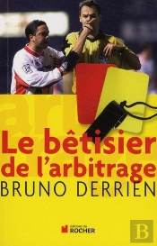 Le Bêtisier De L'Arbitrage