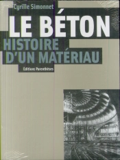 Le Beton, Histoire D'Un Materiau