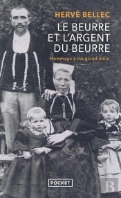 Le Beurre Et L'Argent Du Beurre