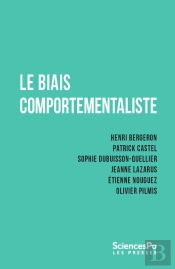 Le Biais Comportementaliste