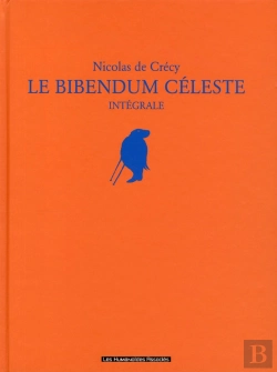 Bertrand.pt - Le Bibendum Céleste ; Intégrale
