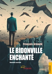 Le Bidonville Enchante - Nouvelle Edition