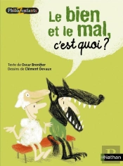 Le Bien Et Le Mal C'Est Quoi ?