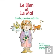 Le Bien Et Le Mal ; Guide Pour Les Enfants