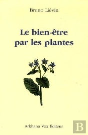 Le Bien-Etre Par Les Plantes