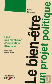 Le Bien-Être, Un Projet Politique