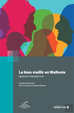Bertrand.pt - Le Bien Vieillir En Wallonie ; Enjeux Et Prospective