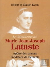 Le Bienheureux Marie Jean-Joseph Lataste
