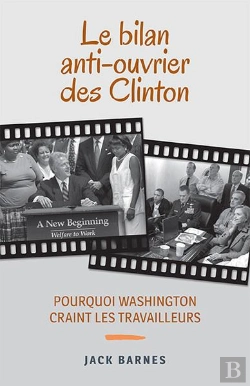 Bertrand.pt - Le Bilan Anti-Ouvrier Des Clinton