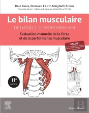 Le Bilan Musculaire De Daniels Et Worthingham : Évaluation Manuelle De La Force Et De La Performance Musculaire