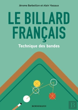 Bertrand.pt - Le Billard Français : Technique Des Bandes