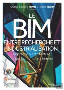 Bertrand.pt - Le Bim Entre Recherche Et Industrialisation - Ingenierie Et Architecture, Enseignement Et Recherche