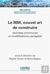 Le Bim, Nouvel Art De Construire : Données Communes Et Modélisations Partagées