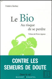 Le Bio L Avenir Est-Il (Vraiment) Au Bio ?