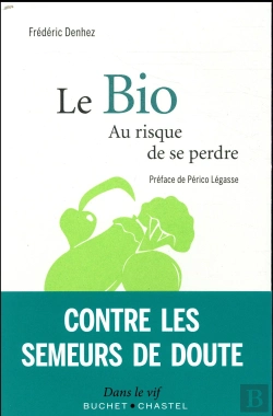 Bertrand.pt - Le Bio L Avenir Est-Il (Vraiment) Au Bio ?