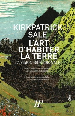 Bertrand.pt - Le Biorégionalisme ; L'Art D'Habiter La Terre