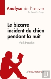 Le Bizarre Incident Du Chien Pendant La Nuit - De Mark Haddon