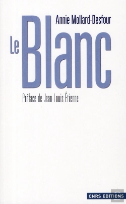 Bertrand.pt - Le Blanc ; Dictionnaire De La Couleur