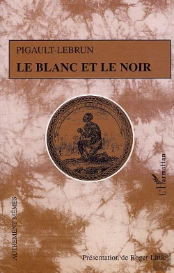 Bertrand.pt - Le Blanc Et Le Noir : Drame En Quatre Actes Et Une Prose