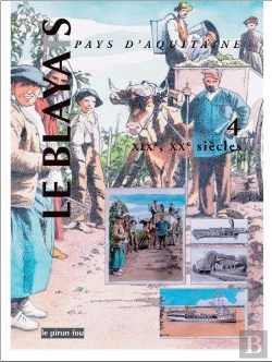 Bertrand.pt - Le Blayais, Pays D'Aquitaine Xixe Xxe Siecles