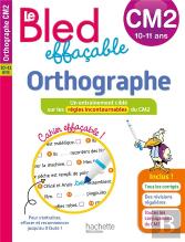 Le Bled Effacable Orthographe Cm2