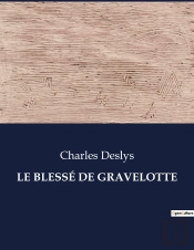 Le Blesse De Gravelotte - .