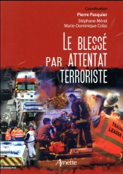 Le Blessé Par Attentat Terroriste