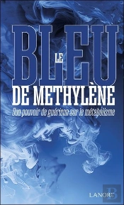 Le Bleu De Méthylène : Son Pouvoir De Guérison Sur Le Métabolisme